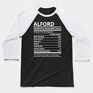 Alford Name T Shirt - Alford Nutritional and Undeniable Name Factors Gift Item Tee Baseball T-Shirt